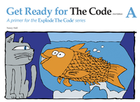 Explode The Code Get Ready for the Code, Literacy & Phonics, Book A Item Number 9780838878194
