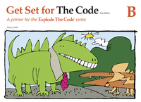 Explode The Code Get Ready for the Code, Literacy & Phonics, Book B Item Number 9780838878200