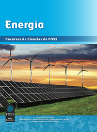 FOSS Next Generation Energy Science Resources Student Book, Spanish Edition, Item Number 1511931