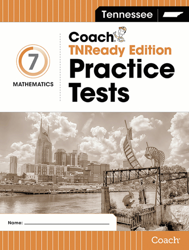 Tennesse Coach Practice Tests, TNREADY Edition, Math, Grade 7, Item Number 1605958
