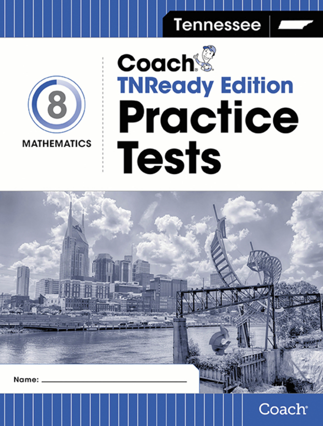 Tennesse Coach Practice Tests, TNREADY Edition, Math, Grade 8, Item Number 1606044