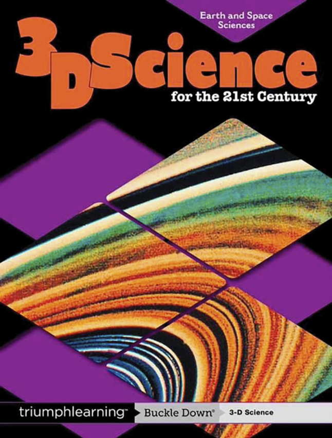 Buckle Down 3-D Science for the 21st Century, Student Edition, Earth and Space Sciences, Item Number 1606084
