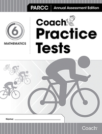 Image for PARCC Coach Practice Tests, Annual Assessment Edition, Math, Grade 6 from School Specialty