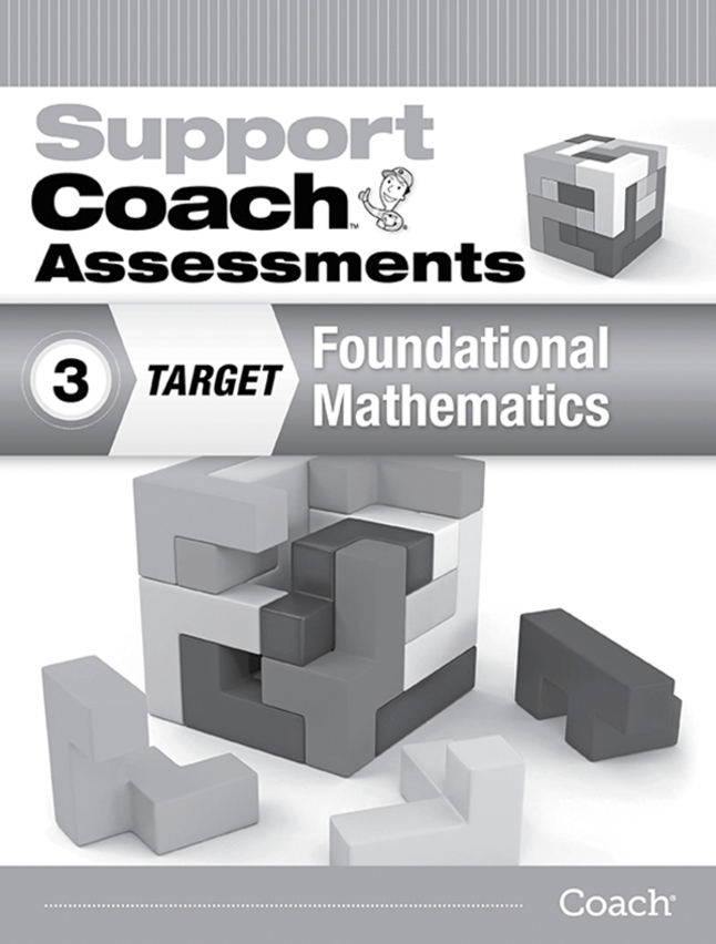 Support Coach Target: Foundational Mathematics, Assessments, Grade 3, Item Number 1606364