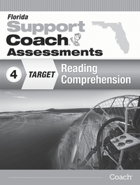 Image for Florida Support Coach Target: Reading Comprehension, Assessments, Grade 4 from School Specialty