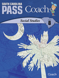 Image for South Carolina PASS Coach, Social Studies, Student Edition, Grade 8 from School Specialty