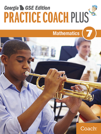 Georgia Practice Coach PLUS, GSE Edition, Math, Student Edition, Grade 7, Item Number 1611957