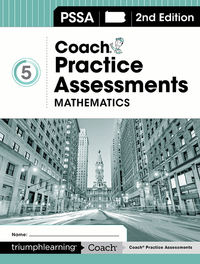 PSSA Coach Practice Assessments, Math, Grade 5, Item Number 2001733