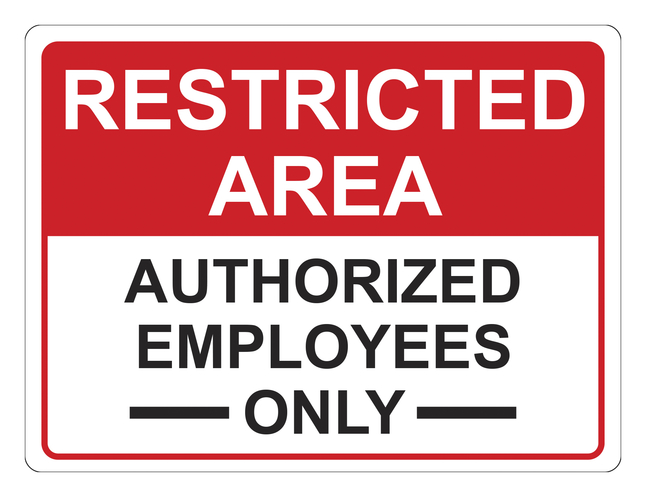 Critical Communication Sign, Restricted Area, 9 x 12 Inches, Pack of 5, Item Number 2040189