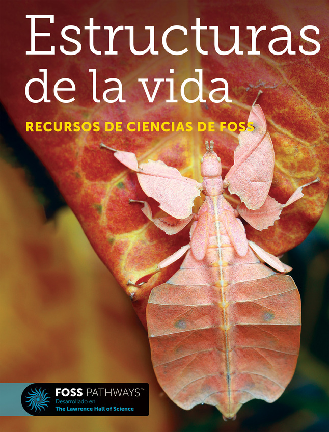 FOSS Pathways Structures of Life Science Resources Student Book, Spanish Edition, Item Number 2088651