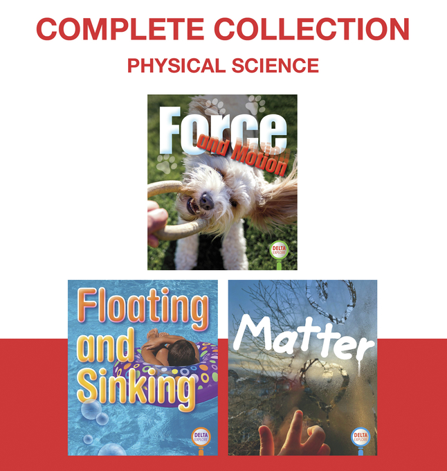 Delta Explore Primary Leveled Readers: Physical Science Collection, Item Number 2094382