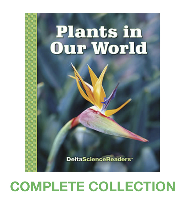 Delta Science Readers Plants In Our World Collection, Item Number 2116142