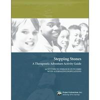 Image for Stepping Stones: A Therapeutic Adventure Activity Guide: Activities to Enhance Outcomes with Alternative Populations from School Specialty