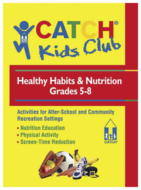 Image for CATCH Kids Club Nutrition Manual & Activity Box Set, Grades 5 to 8 from School Specialty
