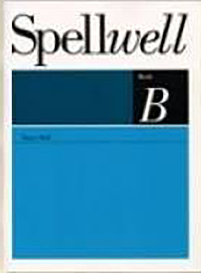 Image for Spellwell, Level B, Workbook from School Specialty