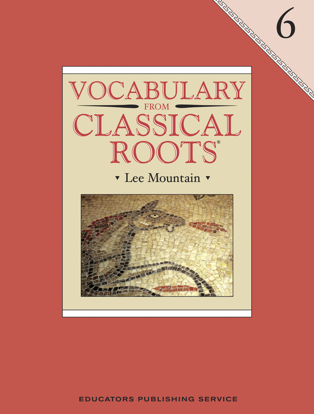 Vocabulary from Classical Roots, Book 6, Student Book, Item Number 9780838822678